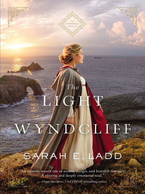 Title details for The Light at Wyndcliff by Sarah E. Ladd - Available